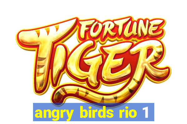 angry birds rio 1